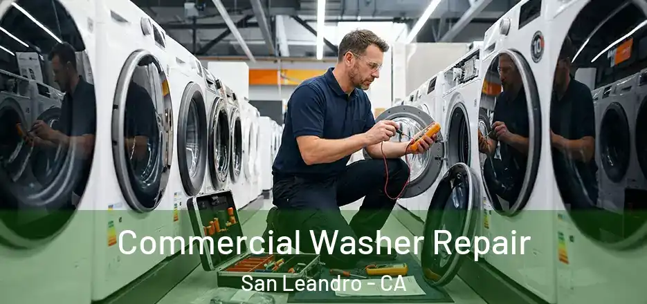 Commercial Washer Repair San Leandro - CA