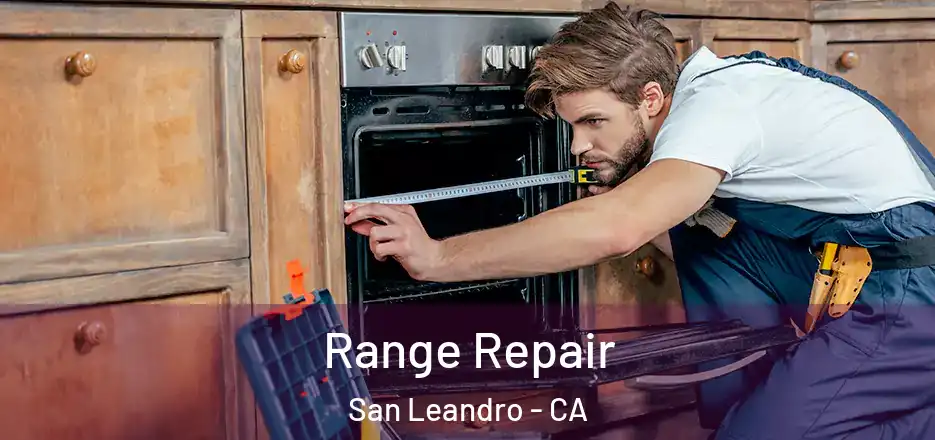 Range Repair San Leandro - CA