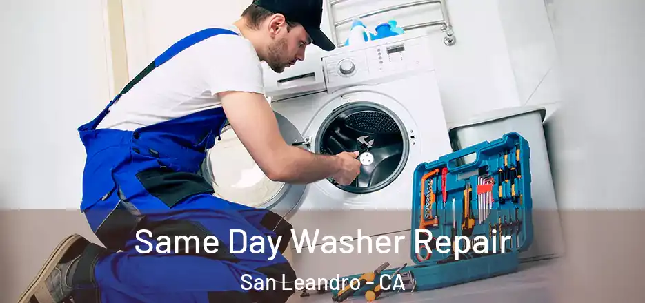 Same Day Washer Repair San Leandro - CA