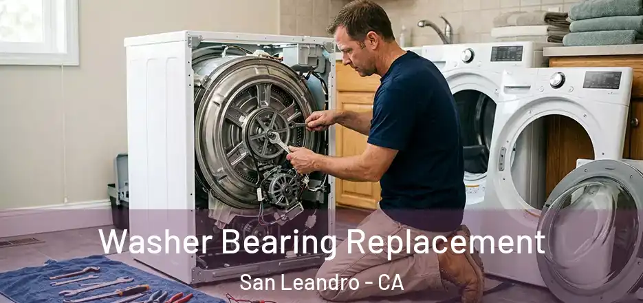 Washer Bearing Replacement San Leandro - CA